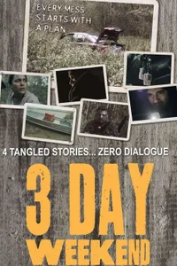 3 Day Weekend izle