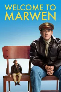 Marwen'e Hoşgeldiniz izle