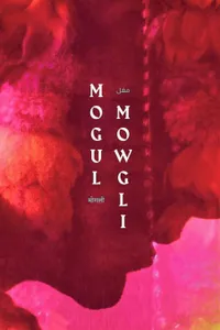 Mogul Mowgli izle